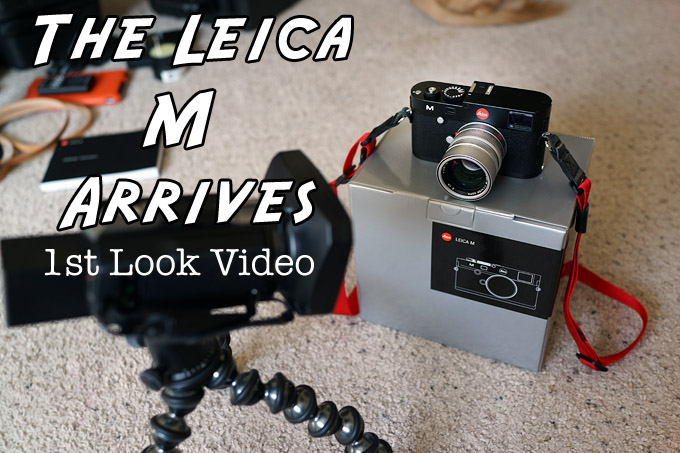 Leica M (typ 240) Field Test and Review — Kristian Dowling