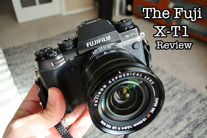 The Fuji X-T1 Review. Fuji creates the Best X to date
