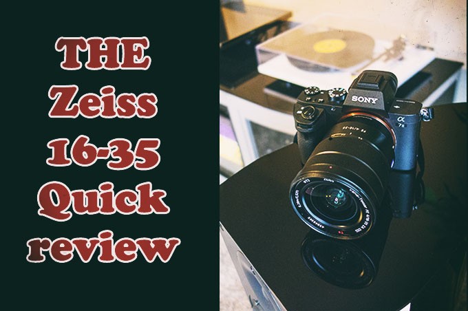 The Sony-Zeiss 16-35 F/4 OSS Lens Review By Steve Huff | Steve