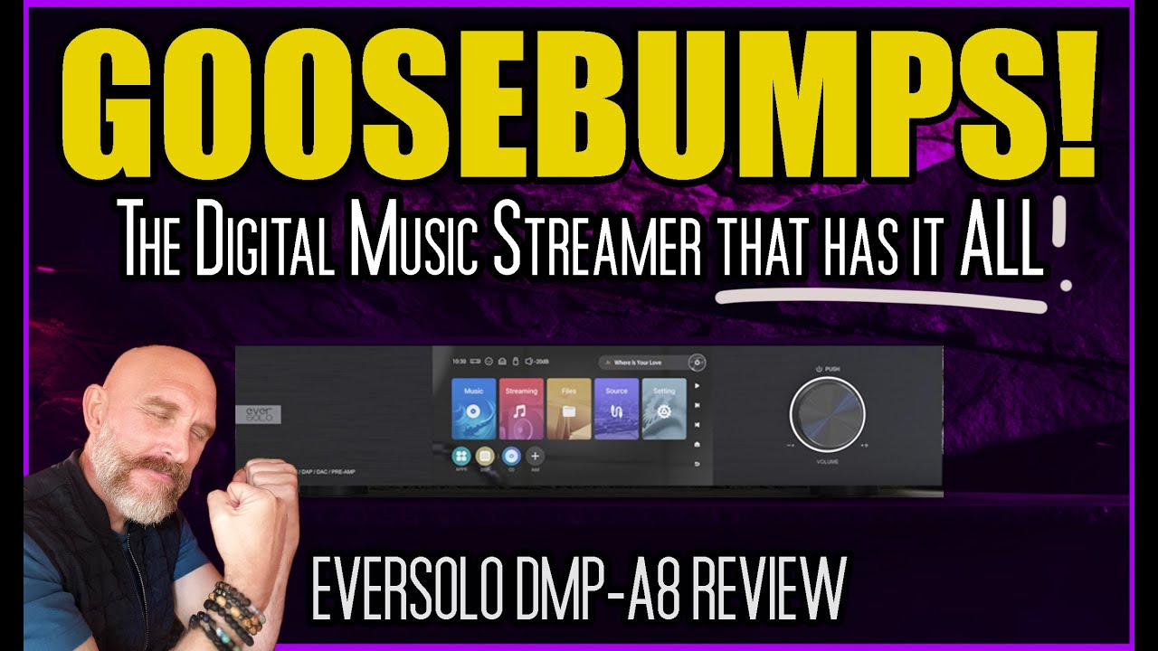 Eversolo DMP-A8 streamer, DAC, and preamp review 