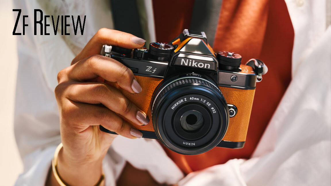 Nikon Zf Review: The Best Digital Camera They've Made
