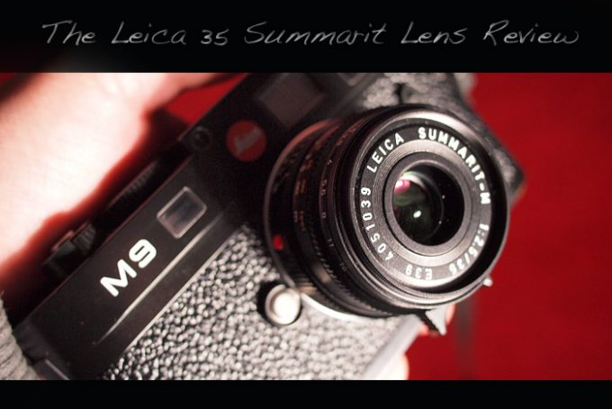 The Leica 35 Summarit Lens Review | Steve Huff Hi-Fi and Photo